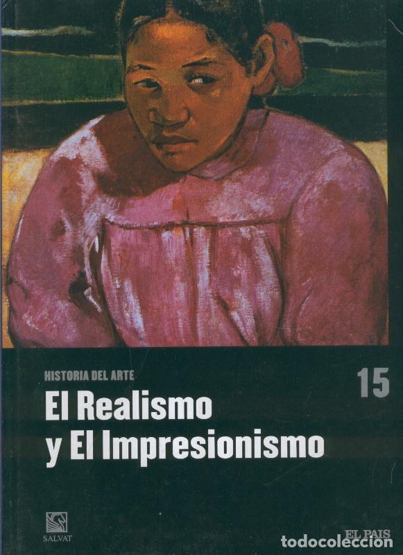 Livres: Hisitoria del Arte num.15 :El realismo y el impresionismo - varios