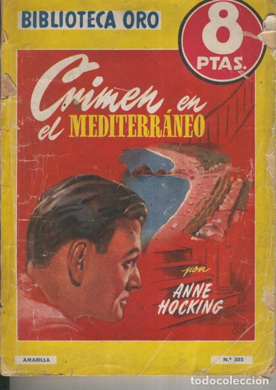 Libros: Biblioteca Oro serie Amarilla numero 303: Crimen en el mediterraneo - Anne Hocking