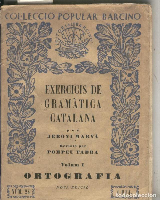 Libros: Exercicis de gramatica catalana, volumen I: Ortografia - Jeroni Marva - Foto 1
