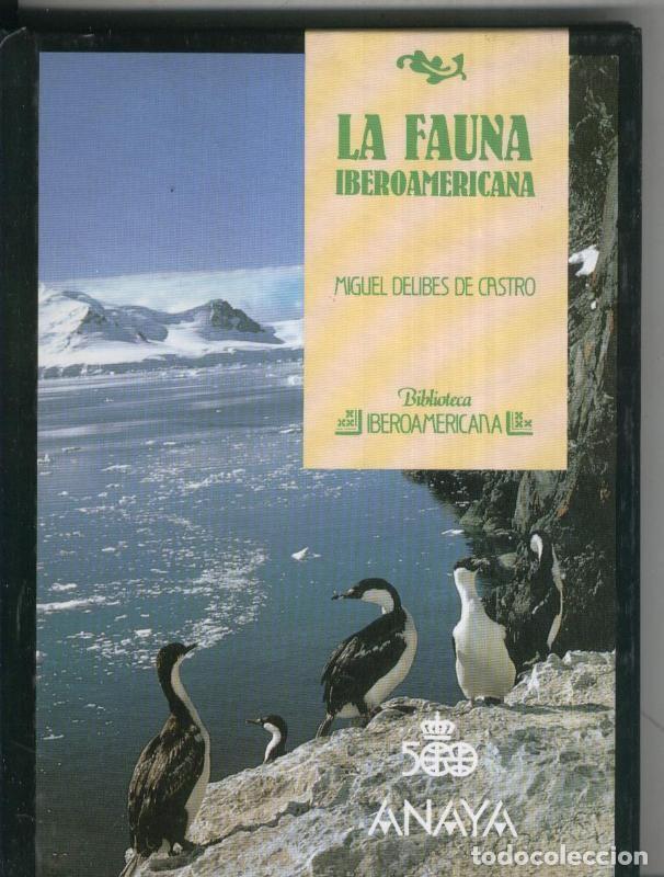 Libri di seconda mano: Biblioteca Iberoamericana numero 52: La Fauna Iberoamericana - Miguel Delibes de Castro