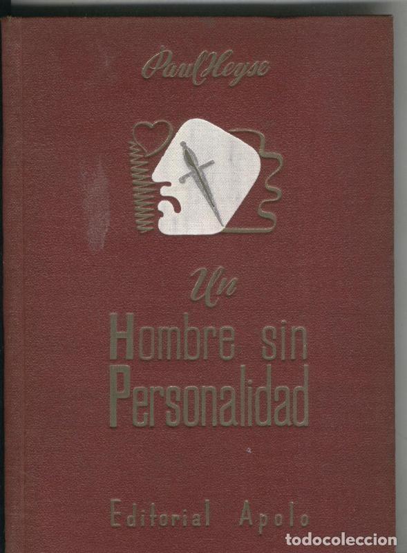 Libri di seconda mano: Un hombre sin personalidad - Pai&ntilde; Heyse