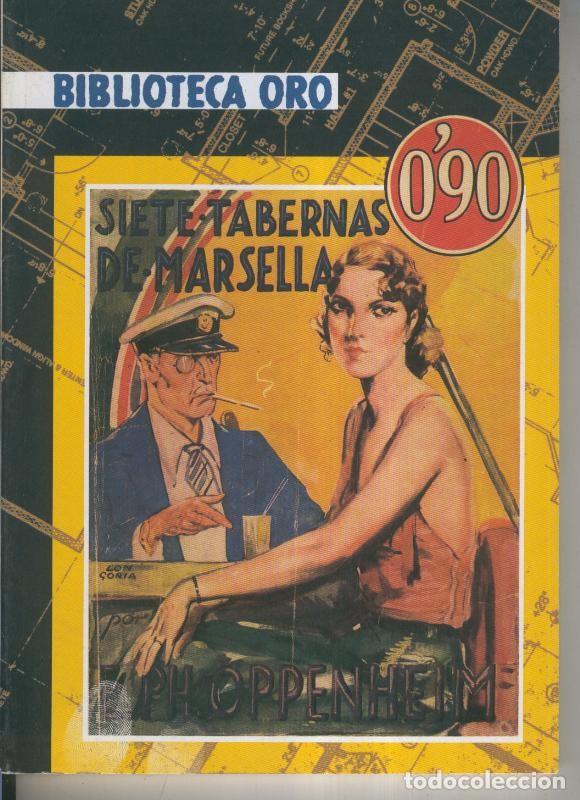 Libros: Biblioteca Oro numero 06: Siete tabernas de Marsella - E.Ph.Oppenheim - Foto 1