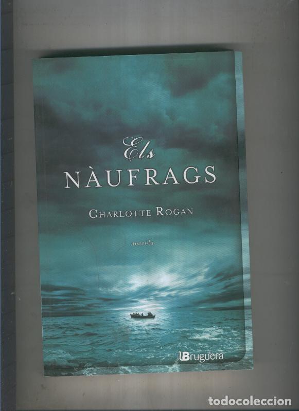 Libros: Els naufrags - Charlotte Rogan - Foto 1