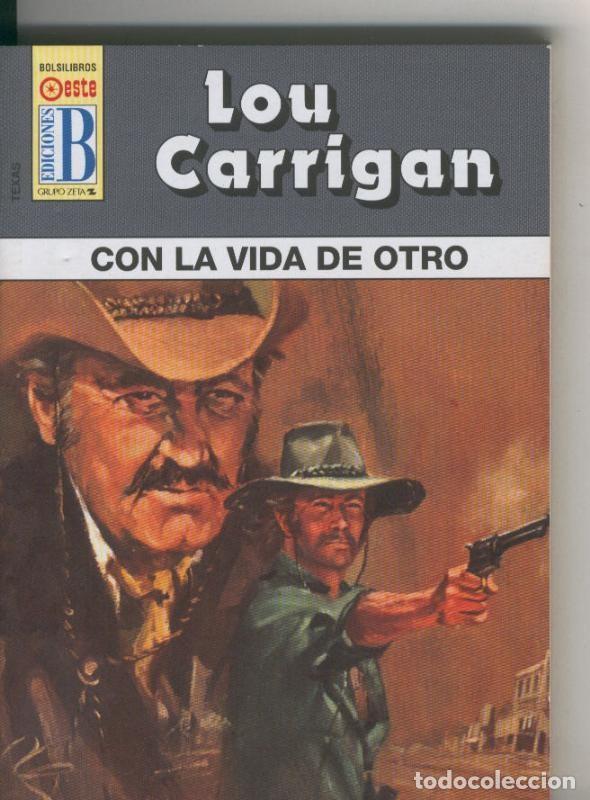 B&uuml;cher: Texas numero 44: Con la vida de otro - Lou Carrigan