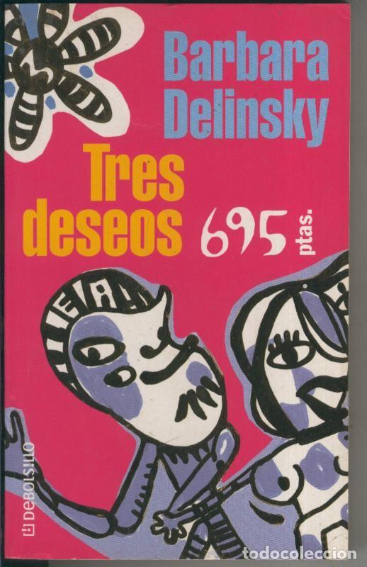 Libros: Tres deseos - Barbara Delinsky - Foto 1