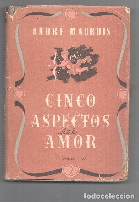 Libros: Cinco aspectos del amor - Andre Maurois - Foto 2
