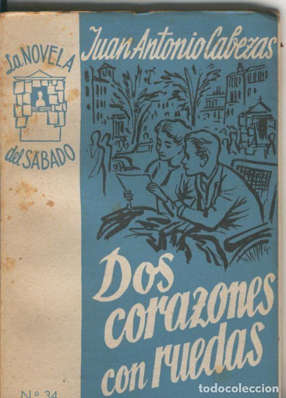 Libri di seconda mano: La Novela del Sabado: Dos corazones con ruedas - Juan Antonio Cabezas