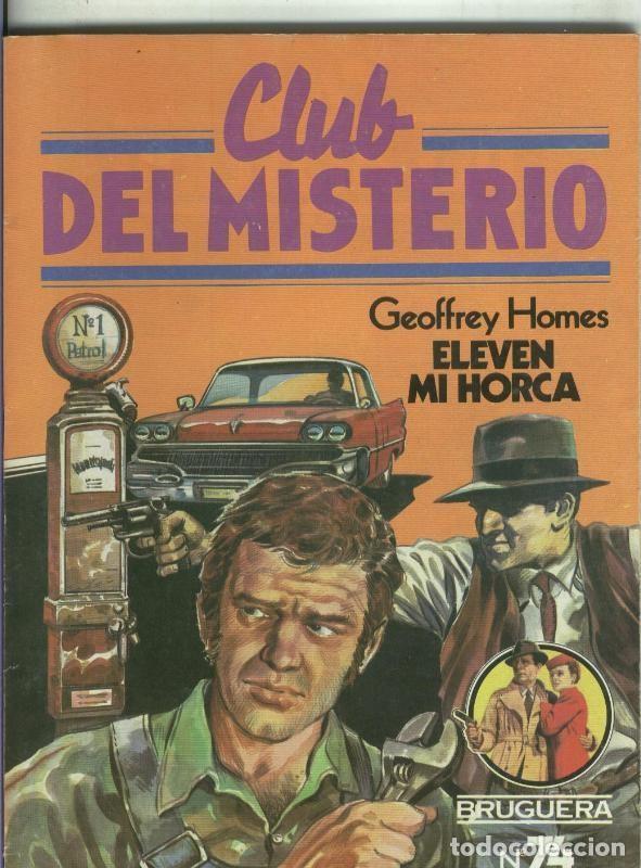 books: Club del Misterio numero 074: Eleven mi horca - Geoffrey Homes