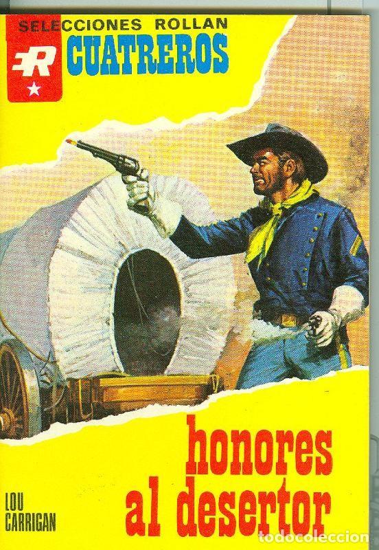 B&uuml;cher: Cuatreros: Honores al desertor - Lou Carrigan
