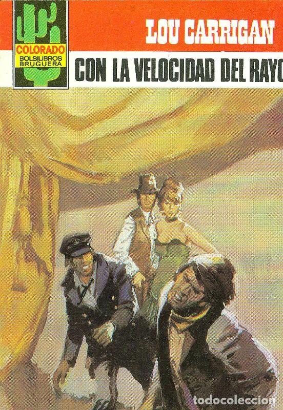 Libros: Colorado: con la velocidad del rayo - Lou Carrigan - Foto 1