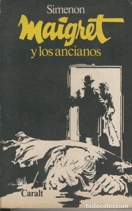 Libros: Maigret y los ancianos - Georges Simenon - Foto 1