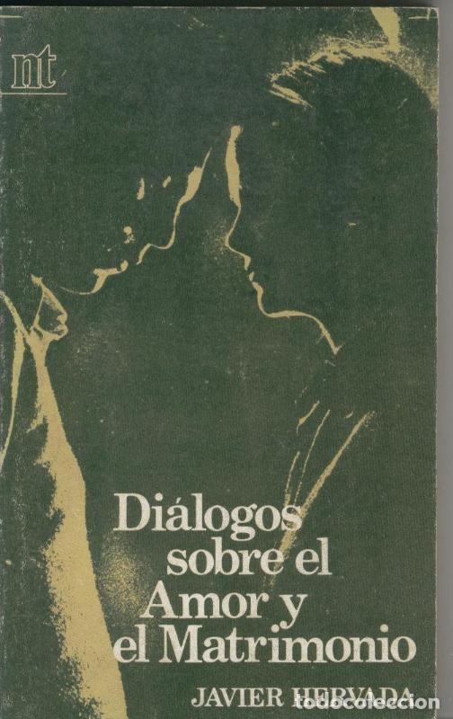 Libros: Dialogos sobre el amor y el matrimonio - Javier Hervada - Foto 1