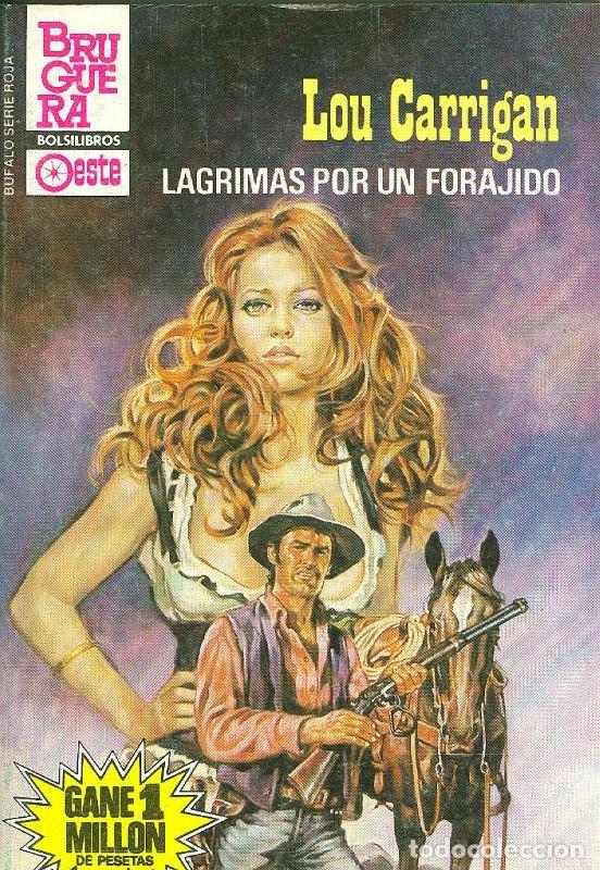 Libri di seconda mano: Bufalo serie roja: Lagrimas por un forajido - Lou Carrigan
