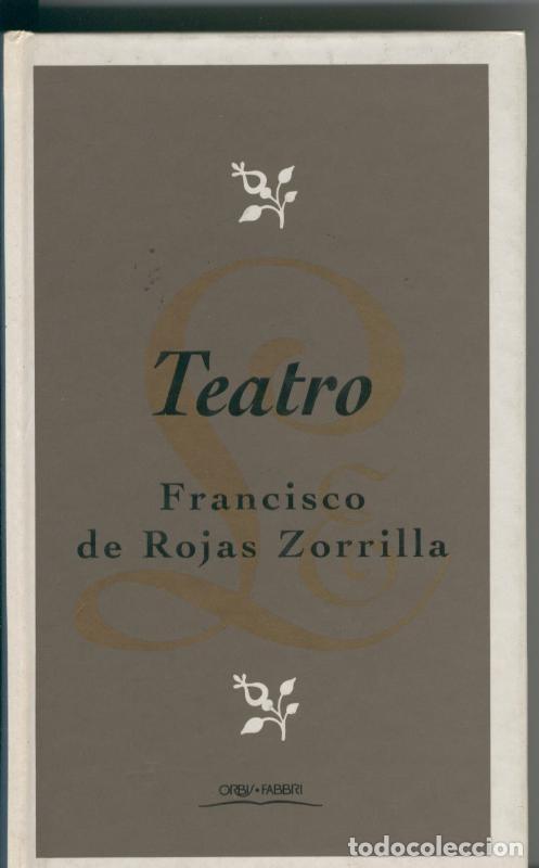 Libros: Teatro de Francisco de Rojas Zorilla - Francisco de Rojas Zorrilla