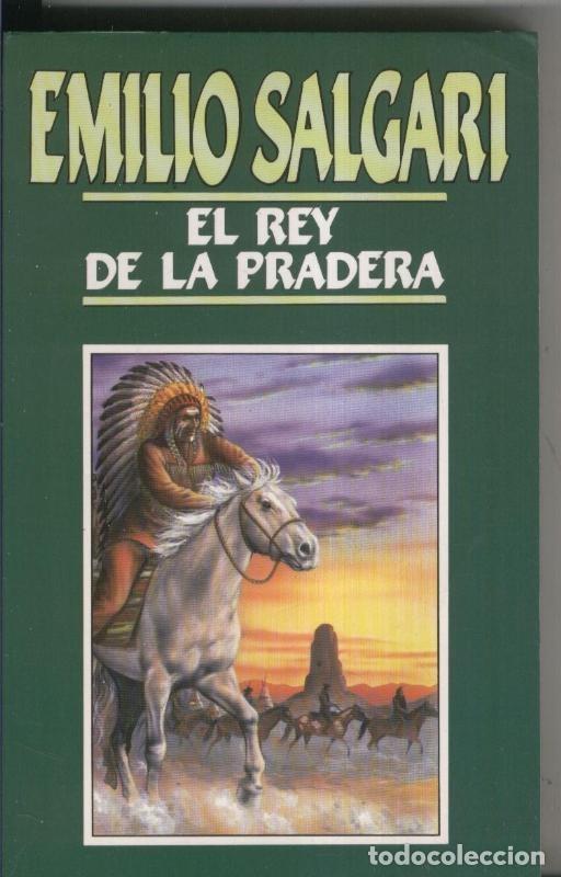 books: Emilio Salgari numero 51: El rey de la pradera - Emilio Salgari