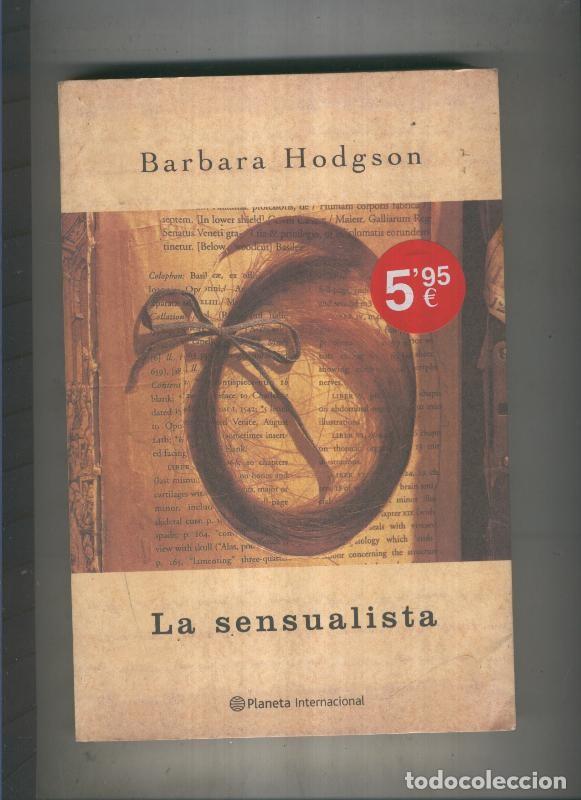 Libros: La sensualista - Barbara Hodgson - Foto 1