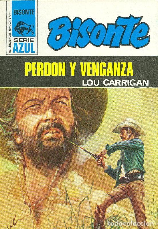 B&uuml;cher: Bisonte serie azul : Perdon y venganza - Lou Carrigan