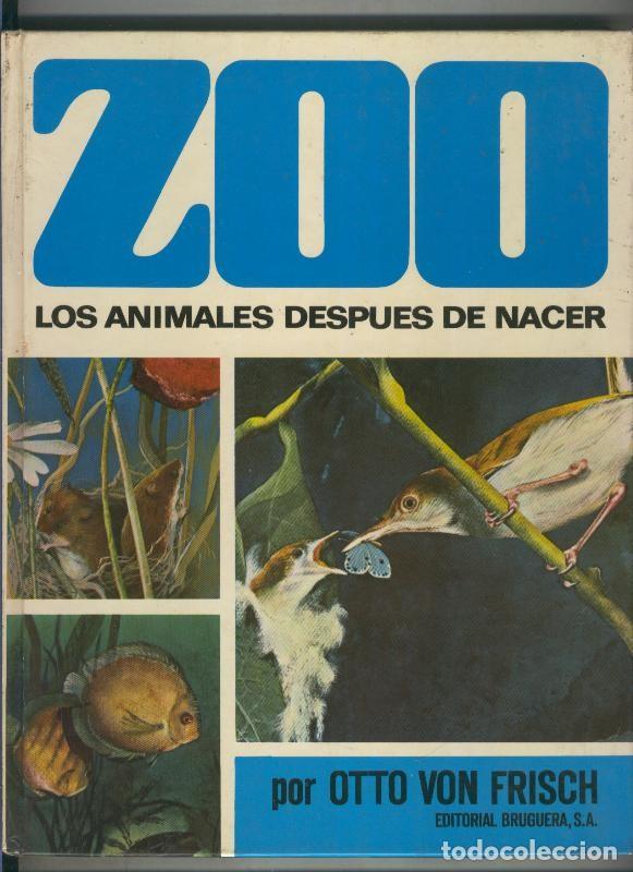 Libri di seconda mano: Zoo: Los animales despues de nacer - Otto von Frisch
