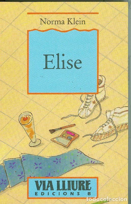 Libros: Elise - Norma Klein - Foto 1