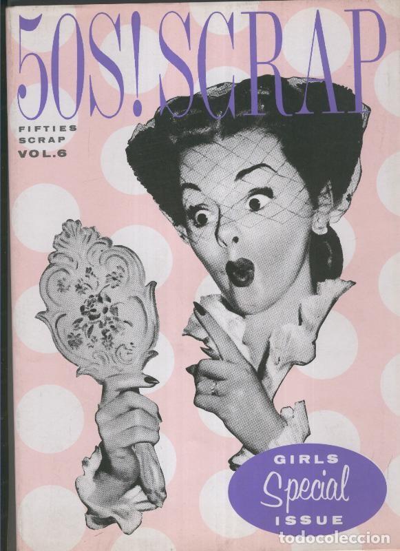 Livros em segunda m&atilde;o: 50S Scrap: Girls special Issue-Fifties scrap vol.6 - Varios