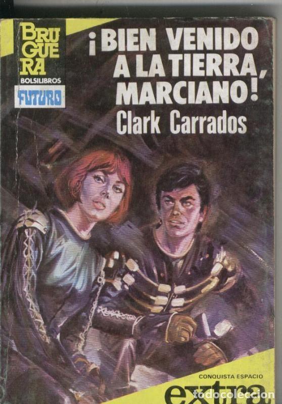 Libros: Bolsilibro: La conquista del espacio extra: Bienvenido a la tierra, Marciano - Clark Carrados