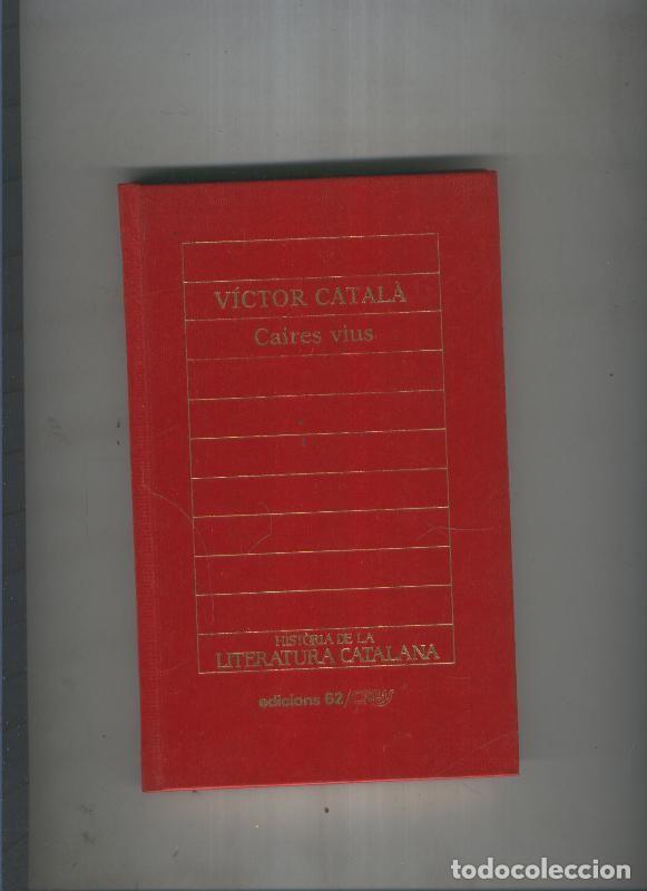 Libros: Caires vius - Victor Catala - Foto 1