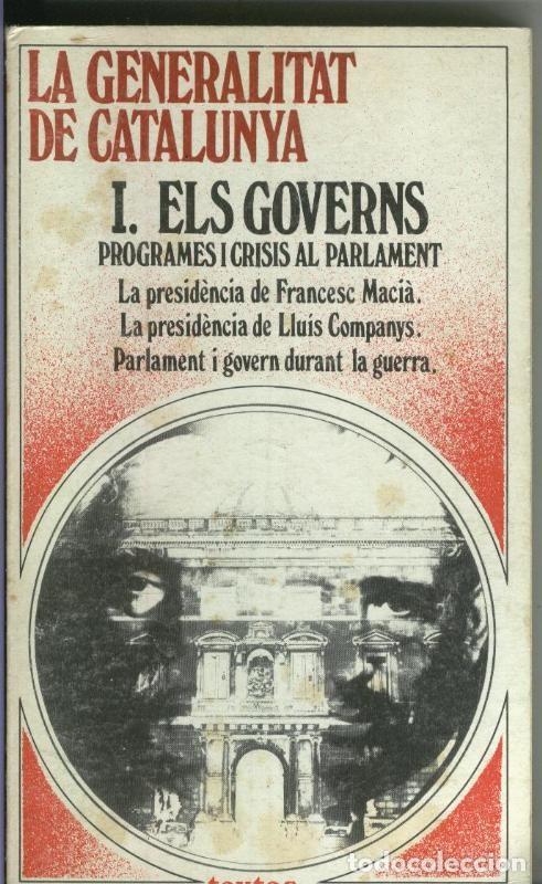 books: La generalitat de catalunya: I.Els governs - Ismael E. Pitarch