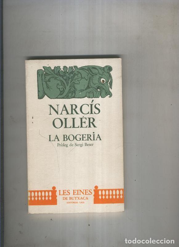 Libros: La Bogeria - Narcis Oller - Foto 1