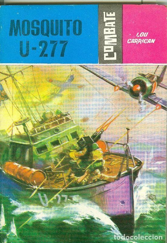 B&uuml;cher: Combate: Mosquito U-277 - Lou Carrigan