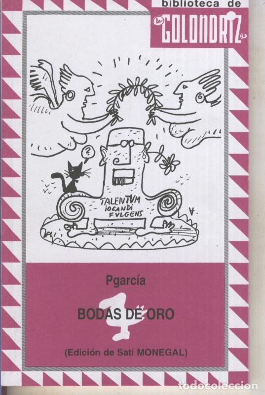 B&uuml;cher: Biblioteca de la Golondriz numero 42: Bodas de oro - Pgarcia