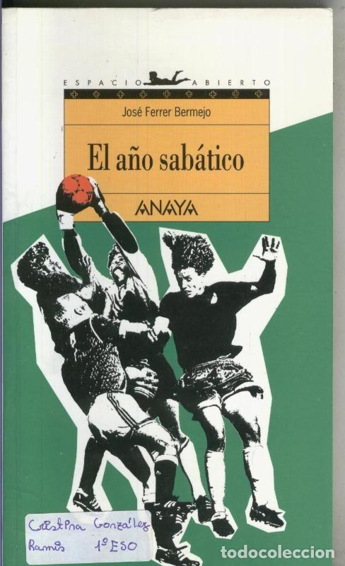 Libros: El a&ntilde;o sabatico - Jose Ferrer Bermejo - Foto 1