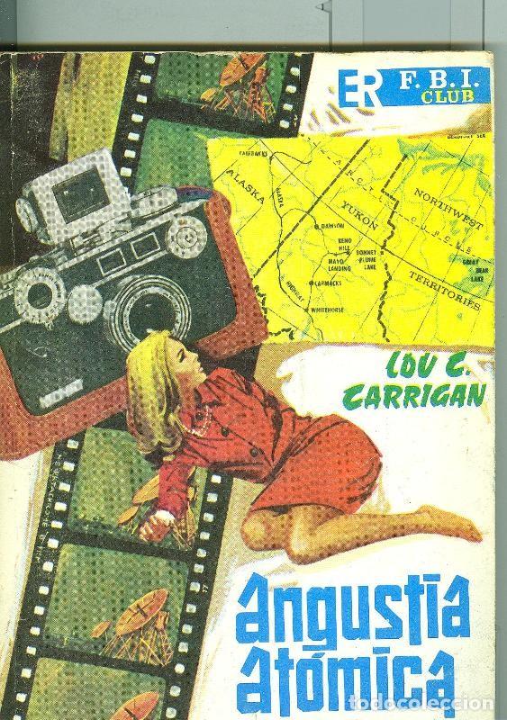 Libros: FBI Club : Angustia atomica - Lou Carrigan