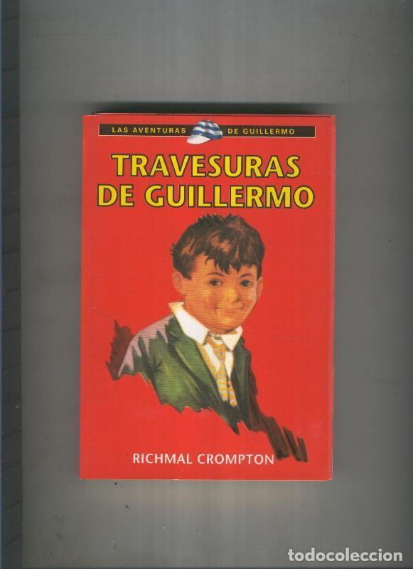 Libros: Travesuras de Guillermo - Richmal Crompton - Foto 1