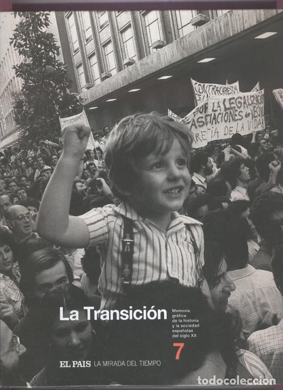 Libros: La mirada del tiempo numero 07: La Transicion - Varios - Foto 1