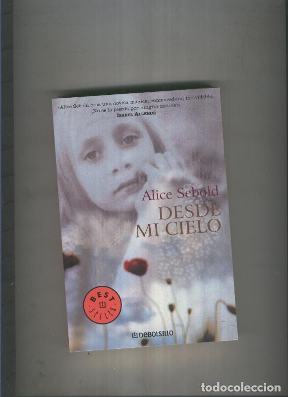Libros: Desde mi cielo - Alice Sebold - Foto 1