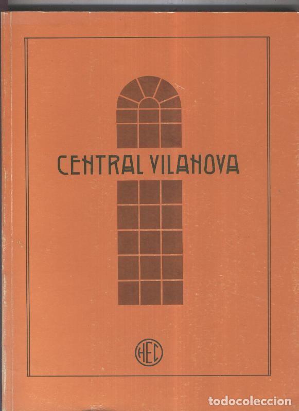 Libros: Central Vilanova - Varios - Foto 1