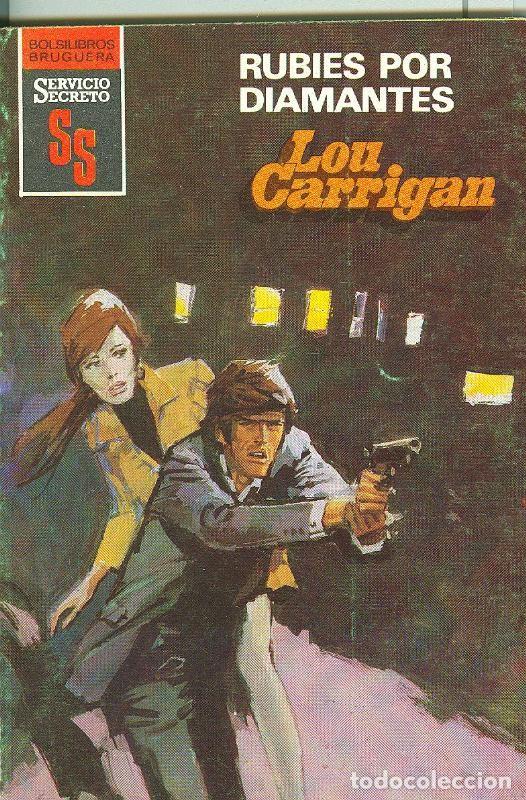 Libri di seconda mano: Servicio Secreto SS: Rubies por diamantes - Lou Carrigan