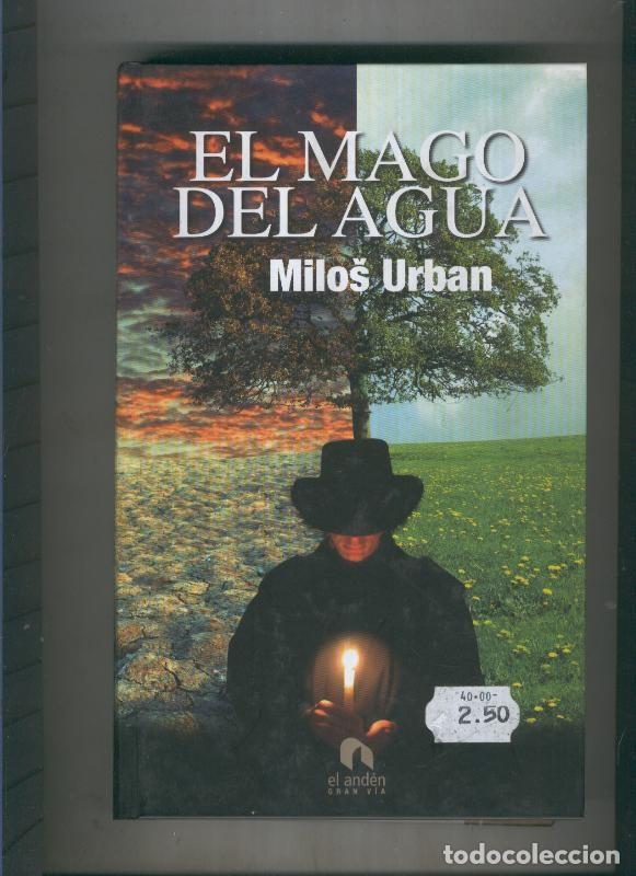 Libros: El mago del agua - Milos Urban - Foto 1