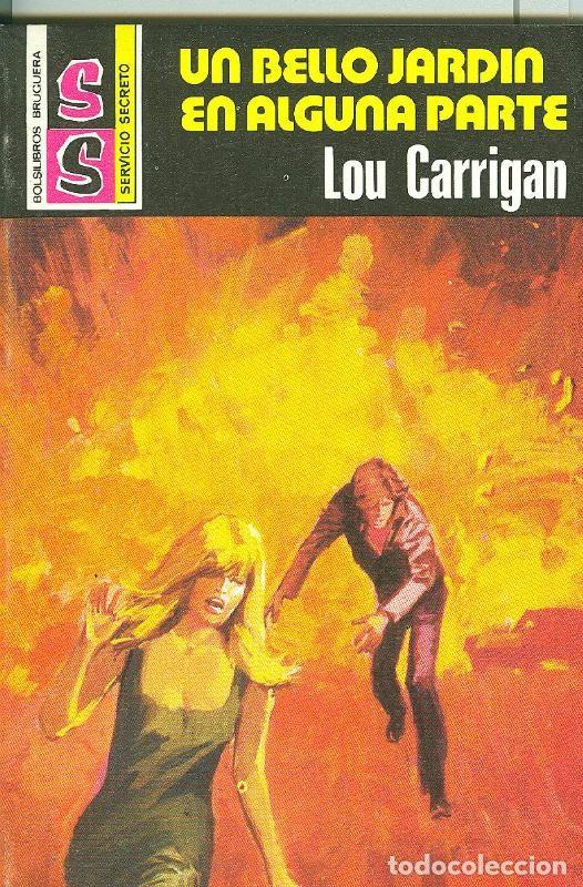 books: Servicio Secreto SS: Un bello jardin en alguna parte - Lou Carrigan