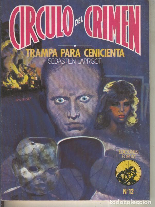 Libros: Circulo del Crimen numero 012: Trampa para cenicienta - Sebastien Japrisot
