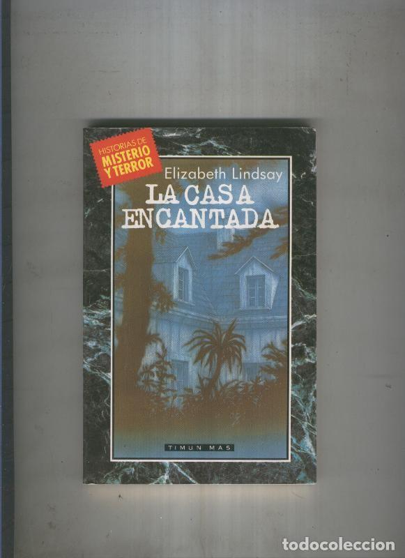 Libri di seconda mano: La casa encantada ( con algunas manchas de humedad ) - Elizabeth Lindsay