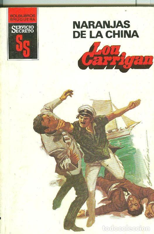 Livros em segunda m&atilde;o: Servicio Secreto SS: Naranjas de la china - Lou Carrigan