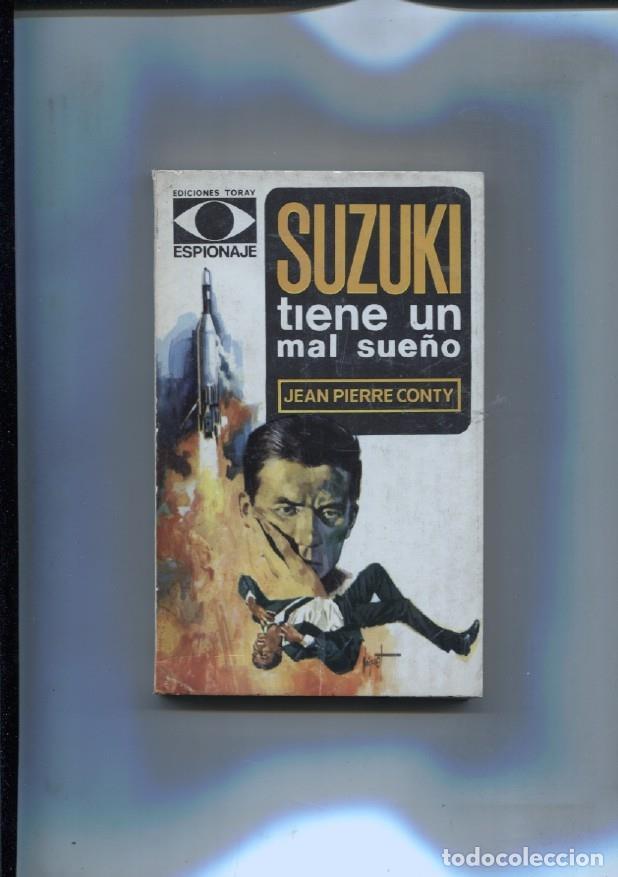 B&uuml;cher: Espionaje numero 15: Suzuki tiene un mal sue&ntilde;o - Jean Pierre Conty