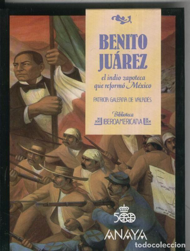 Libri di seconda mano: Biblioteca Iberoamericana numero 28: Benito Juarez - Patrior Galerna de Valades