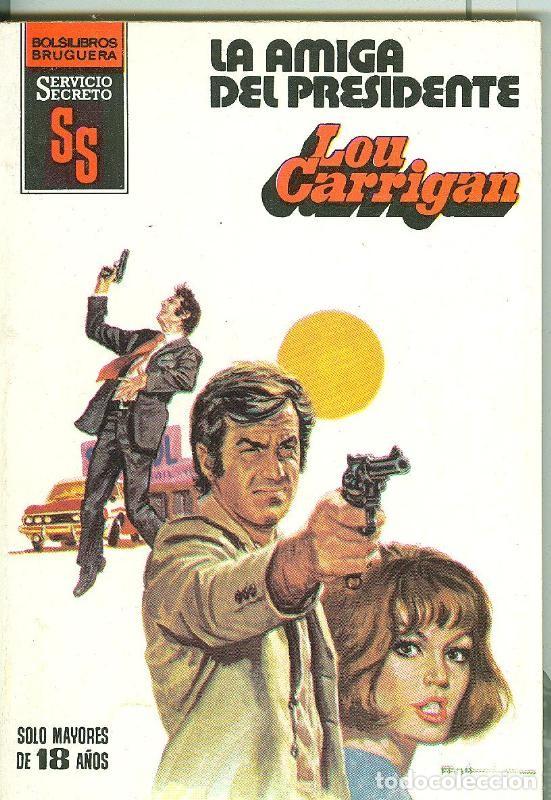 Libri di seconda mano: Servicio Secreto SS: La amiga del presidente - Lou Carrigan