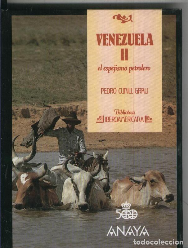 Libros: Biblioteca Iberoamericana numero 36: Venezuela II - Pedro Cunill Grau