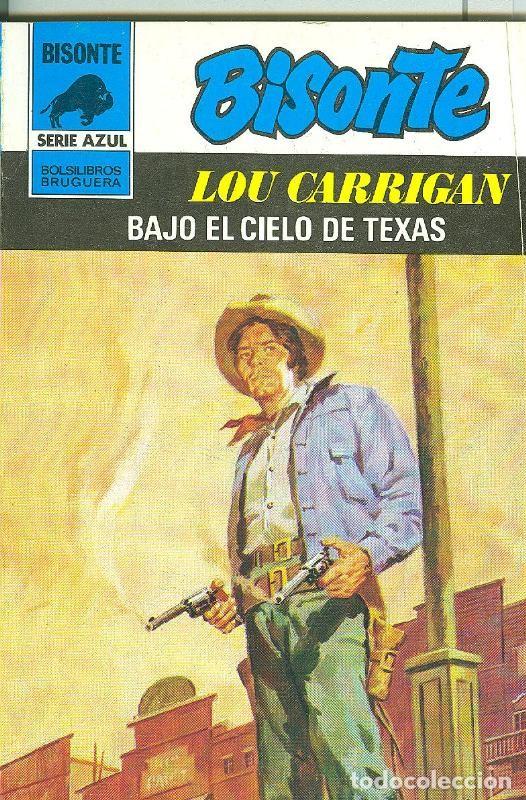 Libri di seconda mano: Bisonte serie azul: Bajo el cielo de Texas - Lou Carrigan