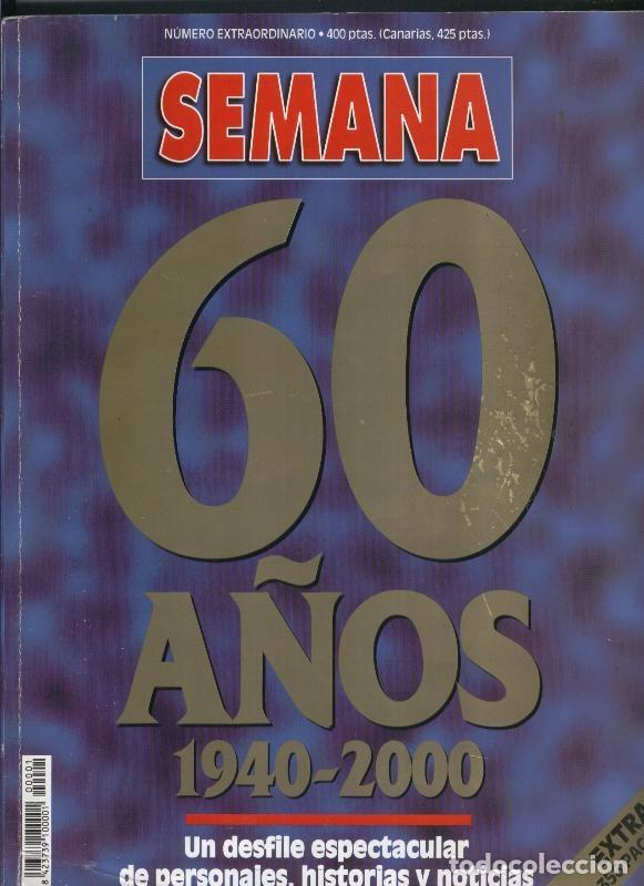 Libros: Semana numero extraordinario 60 a&ntilde;os 1940-2000 - Varios