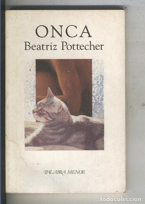 Libros: Onca de Beatriz Pottecher - Beatriz Pottecher - Foto 1