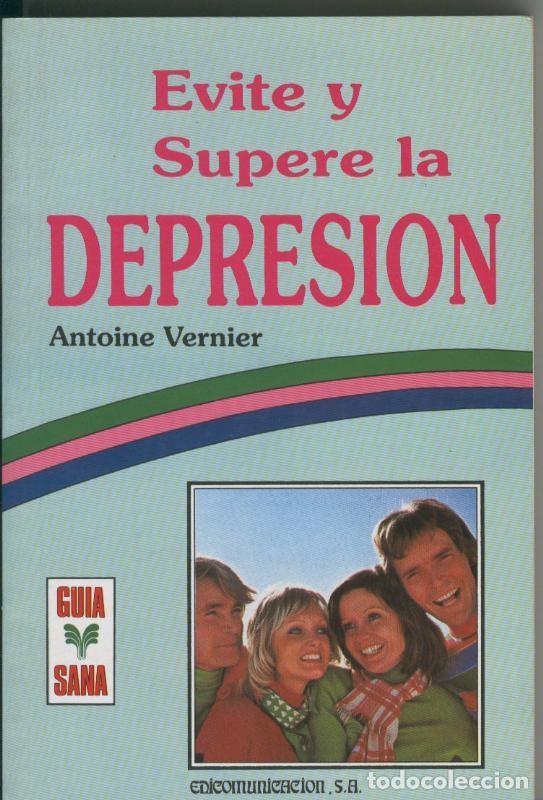 Libri di seconda mano: Guia Sana numero 06: Evite y supere la depresion - Antoine Vernier